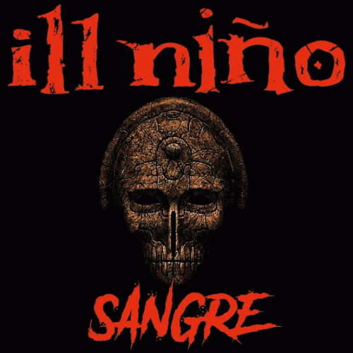 Ill Niño : Sangre